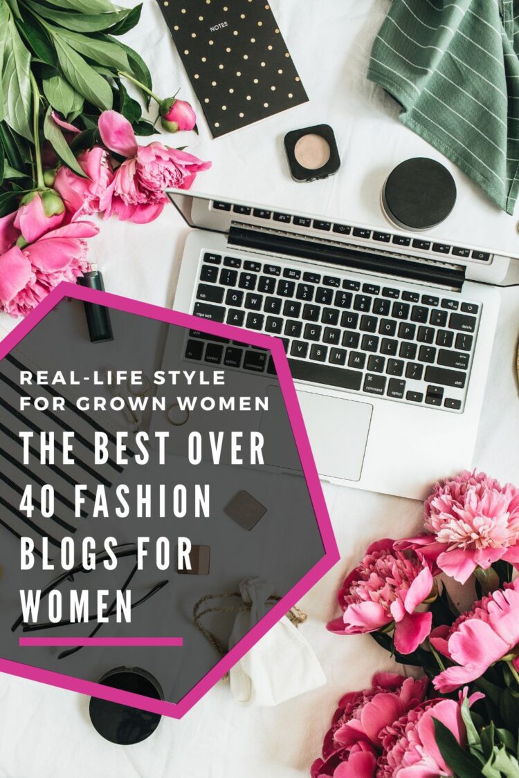 the best over 40 fashion blogs for women