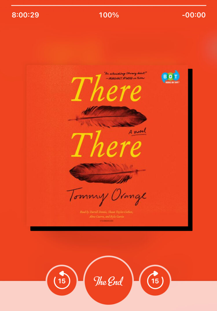 Screenshot of the audiobook There There by Tommy Orange
