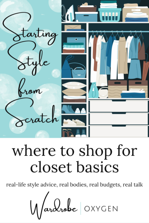 Starting Style from Scratch: Where to Shop for Closet Staples
