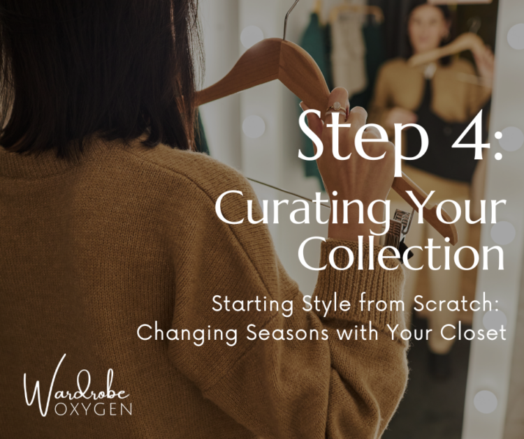 Step 4: Curating Your Collection