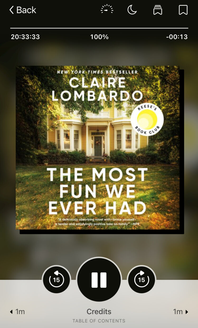 screenshot of the end of the audiobook for the most fun we ever had by claire lombardo