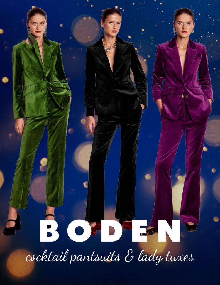 Why You Need a Cocktail Pantsuit (AKA a Lady Tux) 8 Stamford Velvet Blazer from Boden with matching velvet trousers in green, black, and purple