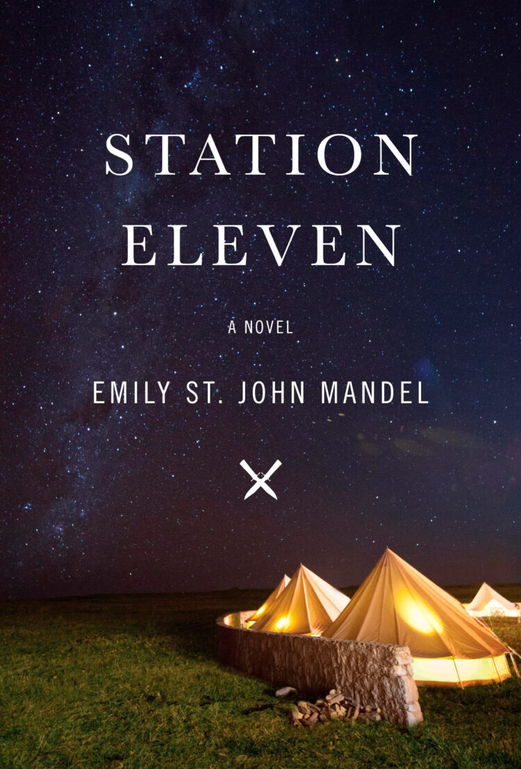 Weekend Reads for the Beginning of April 4 Station Eleven by Emily St. John Mandel